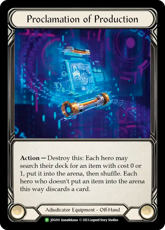 (019) Flesh & Blood TCG Judge Promos Single: Proclamation of Production (Cold Foil)  Promo