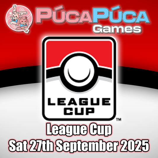 Pokemon TCG: League Cup - Saturday 27th September 2025
