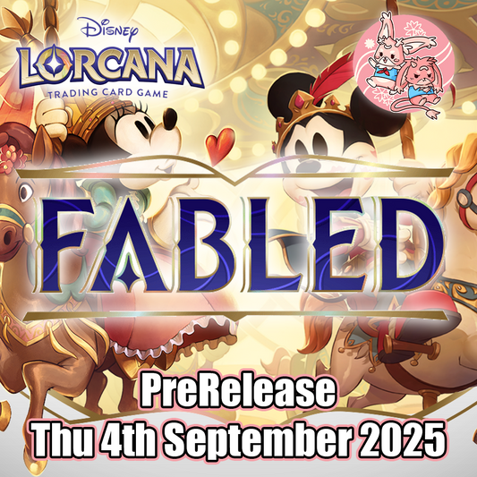 Lorcana: Fabled PreRelease - Thu 4th September 2025