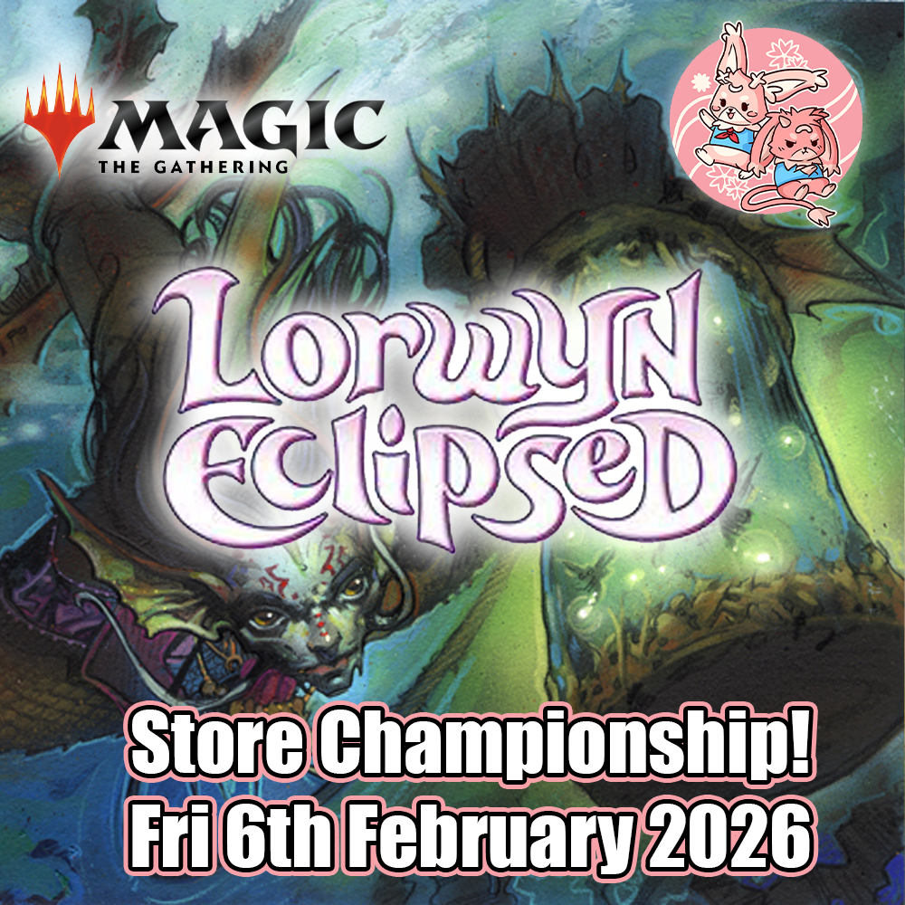 Magic the Gathering: Lorwyn Eclipsed Store Championship - Fri 6th February 2026