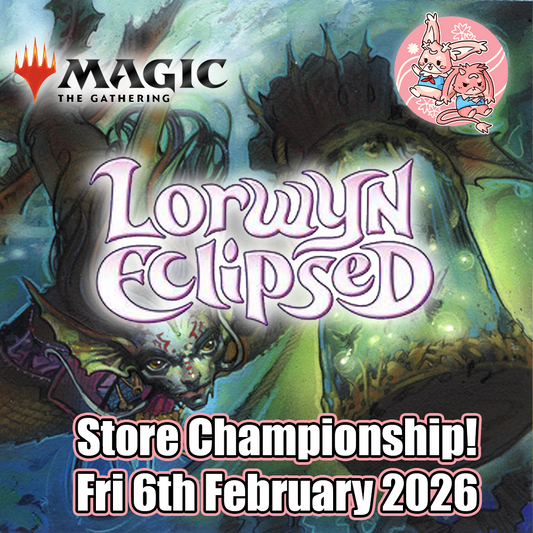 Magic the Gathering: Lorwyn Eclipsed Store Championship - Fri 6th February 2026