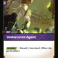 (178/298) Riftbound TCG Origins Single: Undercover Agent  Common