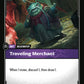 (185/298) Riftbound TCG Origins Single: Traveling Merchant  Uncommon