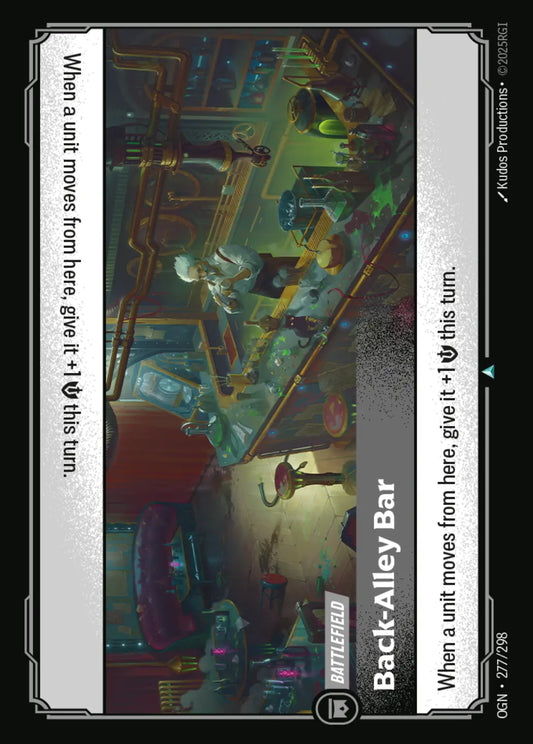 (277/298) Riftbound TCG Origins Single: Back-Alley Bar  Uncommon