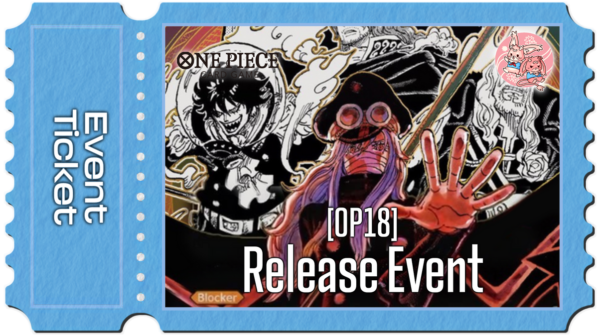 One Piece: OP-18 The Dominance of God Release Event - Sat 21st November