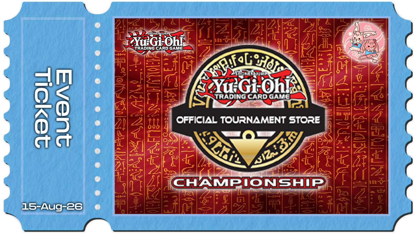 YuGiOh!: OTS Championship - Sat 15th August 2026