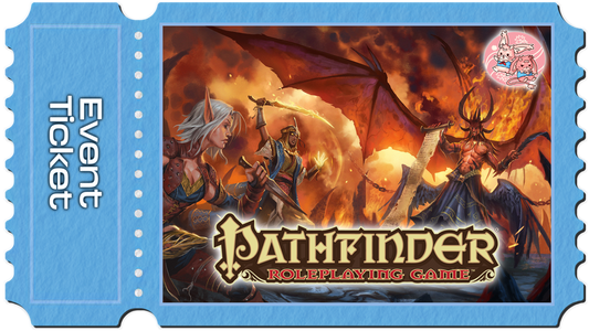 Pathfinder: Campaign Fridays - 6-10PM
