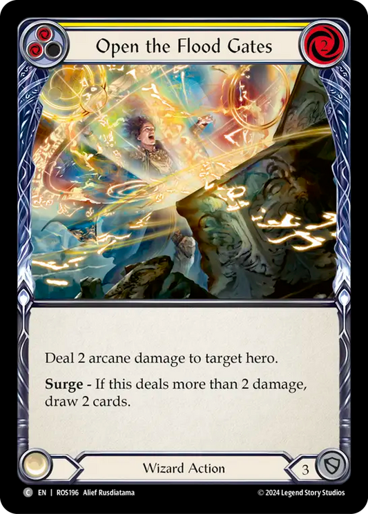 (ROS196) Flesh & Blood TCG Rosetta Single: Open the Flood Gates (Yellow) (Rainbow Foil)  Common
