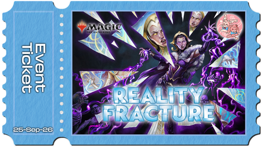 Magic the Gathering: Reality Fracture PreRelease 1 - Fri 25th September