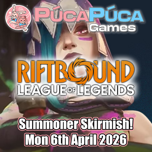 Riftbound: Summoner Skirmish April - Mon 6th April