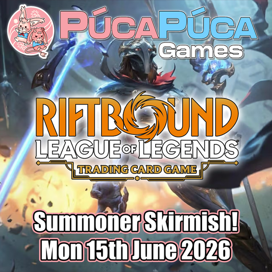 Riftbound: Summoner Skirmish - Mon 15th June 2026
