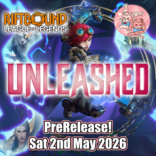 Riftbound: Unleashed PreRelease - Sat 2nd May 2026