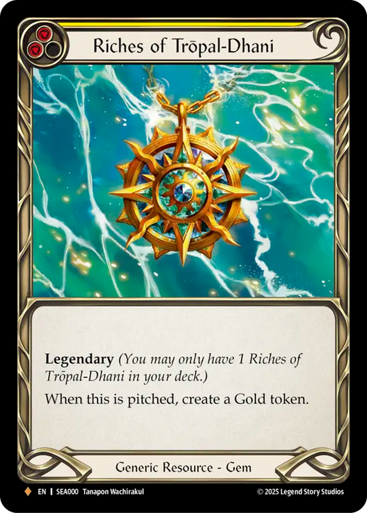 (000) Flesh & Blood TCG High Seas Single: Riches of Trōpal-Dhani (Rainbow Foil)  Fabled
