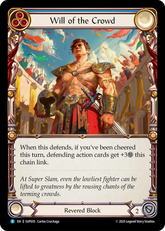 (035) Flesh & Blood TCG Super Slam Single: Will of the Crowd (Rainbow Foil)  Rare
