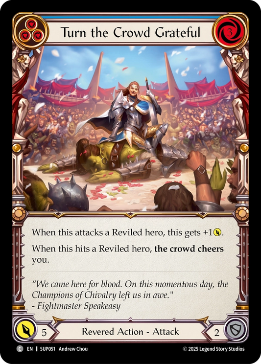 (051) Flesh & Blood TCG Super Slam Single: Turn the Crowd Grateful (Blue) (Regular)  Common