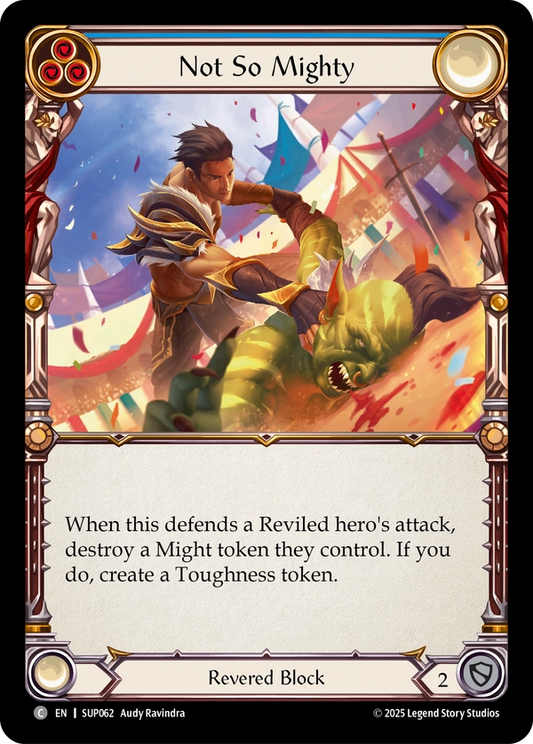 (062) Flesh & Blood TCG Super Slam Single: Not So Mighty (Regular)  Common