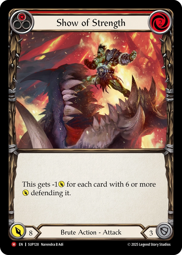 (128) Flesh & Blood TCG Super Slam Single: Show of Strength (Extended Art Cold Foil)  Majestic