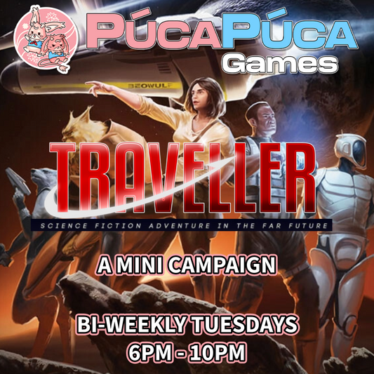 Traveller: Bi-Weekly Campaign! - Tuesdays - 6-10PM