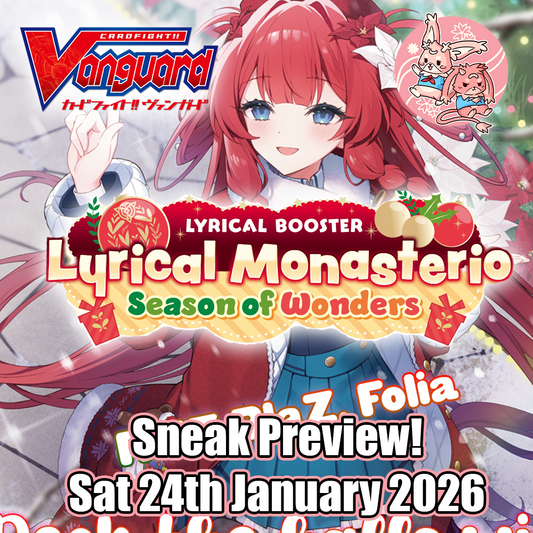 Cardfight Vanguard: Lyrical Monasterio Season of Wonders Sneak Preview - Saturday 24th January 2026