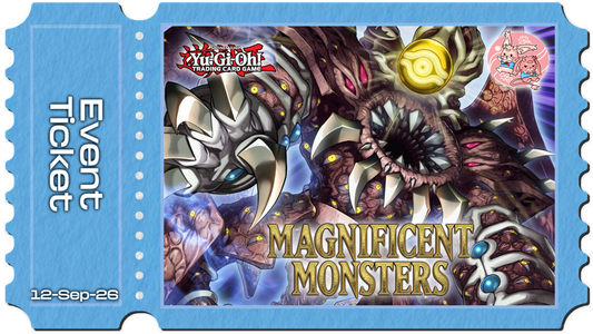 YuGiOh: Magnificent Monsters Celebration Event - Sat 12th Sept 2026