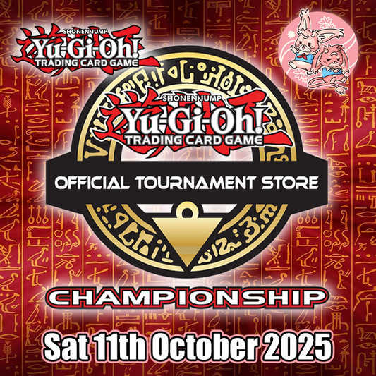 YuGiOh: OTS Championship - Sat 11th October 2025