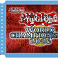 YuGiOh!: World Championship 2026 Celebration Event - Sat 29th August