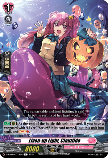 (078) Cardfight Vanguard Lyrical Monasterio: Trick or Trick! Single: Liven-up Light, Clautilde [D-Format]  Common