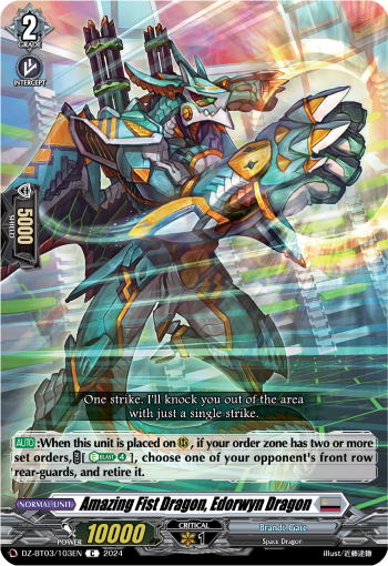 (103) Cardfight Vanguard Dimensional Transcendence Single: Amazing Fist Dragon, Edorwyn Dragon [D-Format]  Common
