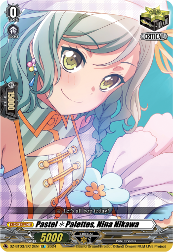(EX12) Cardfight Vanguard Dimensional Transcendence Single: Pastel Palettes, Hina Hikawa [D-Format] (V.1 - Special EX)  Special EX