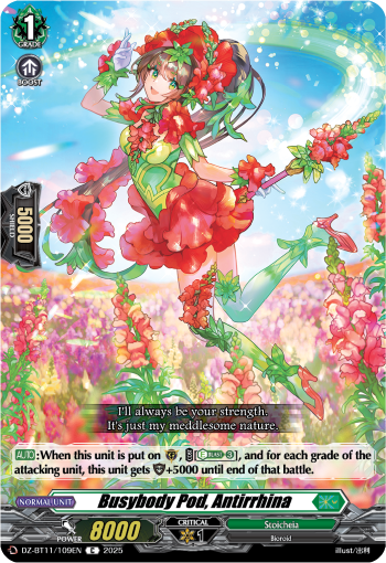 (109) Cardfight Vanguard Symphony of Might & Bloom Single: Busybody Pod, Antirrhina [D-Format]  Common