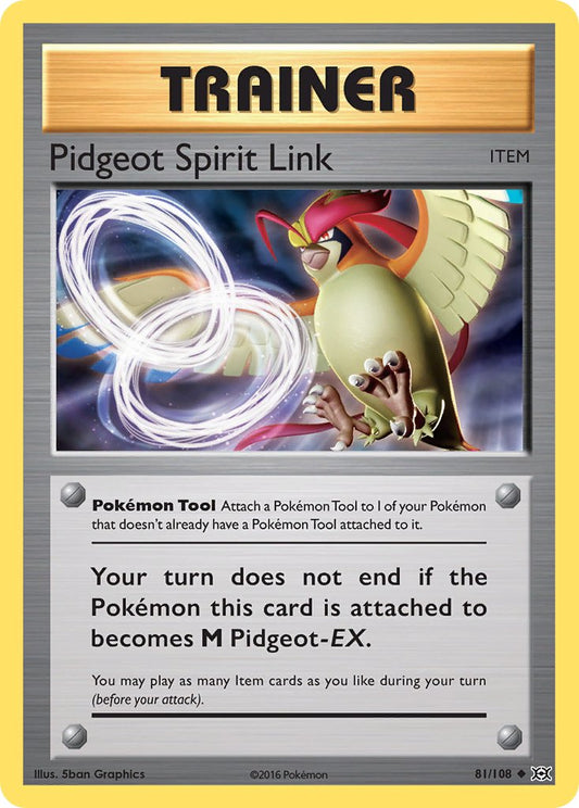 (081/108) Pokemon TCG Evolutions Single: Pidgeot Spirit Link  Uncommon