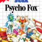 Master System: Psycho Fox