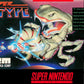 Super Nintendo: Super R-Type