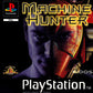 Playstation: Machine Hunter