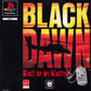 Playstation: Black Dawn