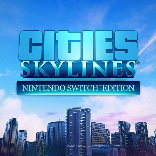 Nintendo Switch: Cities Skylines