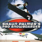 Playstation 2: Shaun Palmer's Pro Snowboarder