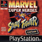 Playstation: Marvel Super Heroes vs. Street Fighter