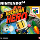 Nintendo 64: Bomberman Hero