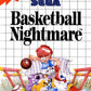 Master System: Basketball Nightmare