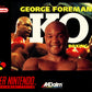 Super Nintendo: George Foreman's KO Boxing