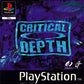 Playstation: Critical Depth