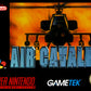Super Nintendo: Air Cavalry