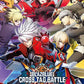 Nintendo Switch: BlazBlue Cross Tag Battle