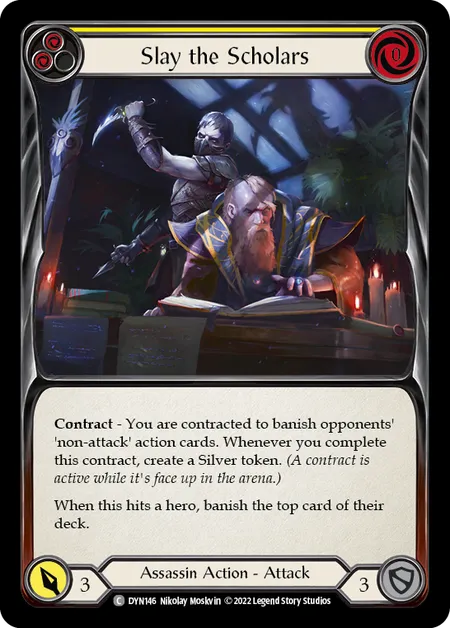 (DYN146) Flesh & Blood TCG Dynasty Single: Slay the Scholars (Yellow) (Regular)  Common