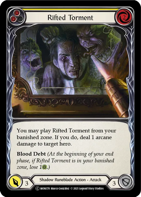 (MON178) Flesh & Blood TCG Monarch - Unlimited Single: Rifted Torment (Yellow) (Rainbow Foil)  Common