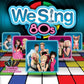 Nintendo Wii: We Sing 80s