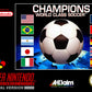 Super Nintendo: Champions World Class Soccer